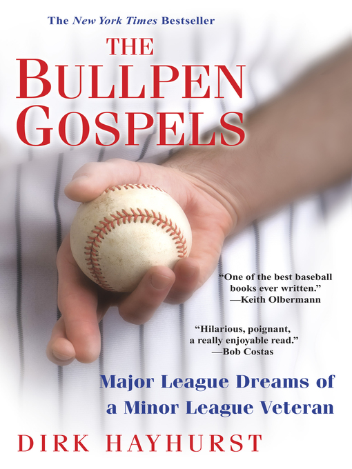 Title details for The Bullpen Gospels by Dirk Hayhurst - Available
